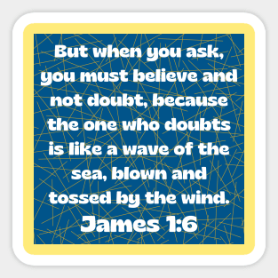 Bible Verse James 1:6 Sticker